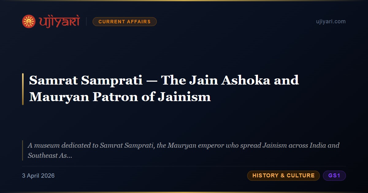 Samrat Samprati — The Jain Ashoka and Mauryan Patron of Jainism | Ujiyari